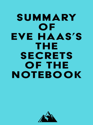 cover image of Summary of Eve Haas's the Secrets of the Notebook